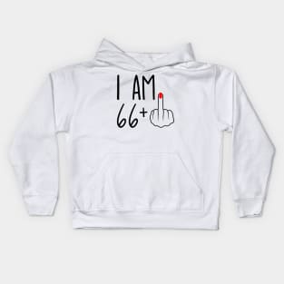 I Am 66 Plus 1 Middle Finger For A 67th Birthday Kids Hoodie